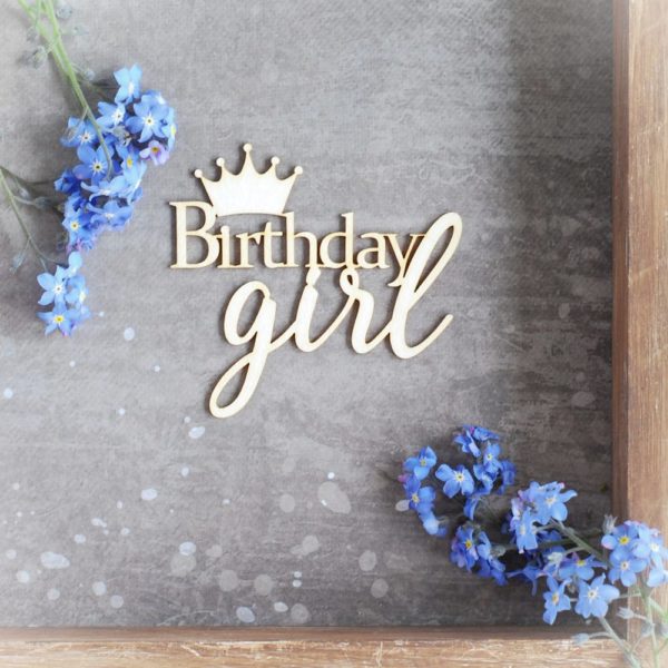 birthday girl decorative laser cut chipboard
