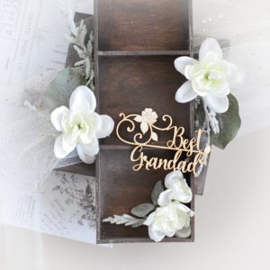 best grandad grandparents day decorative laser cut chipboard