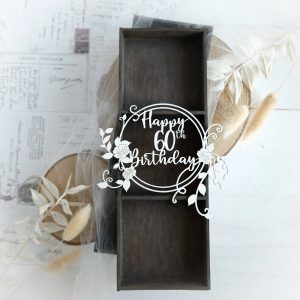 happy 60th birthday decorative laser cut chipboard frame