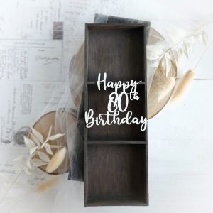 happy 80th Birthday decorative laser cut chipboard