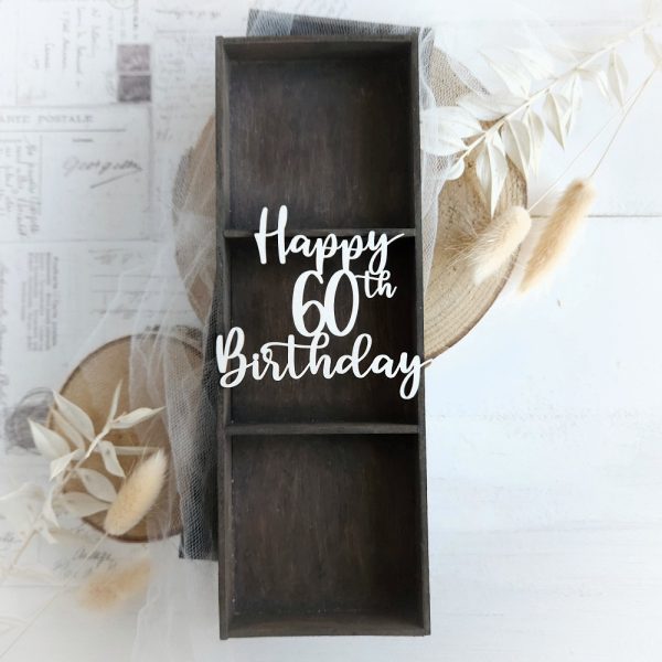 happy 60th birthday decorative laser cut chipboard